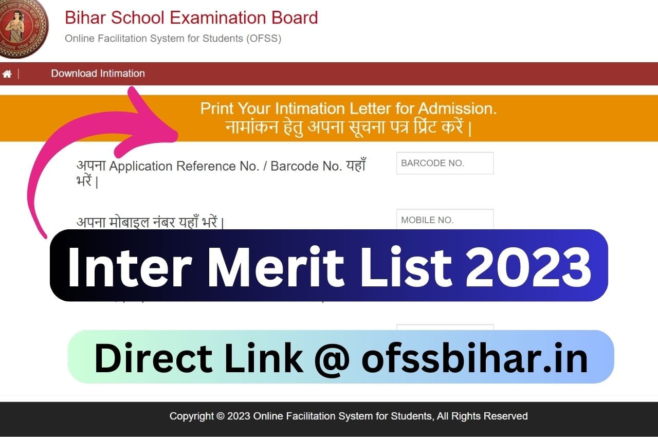 Inter Merit List 2023 | Check Bihar Board Inter Admission Merit List 2023 @ www.ofssbihar.in