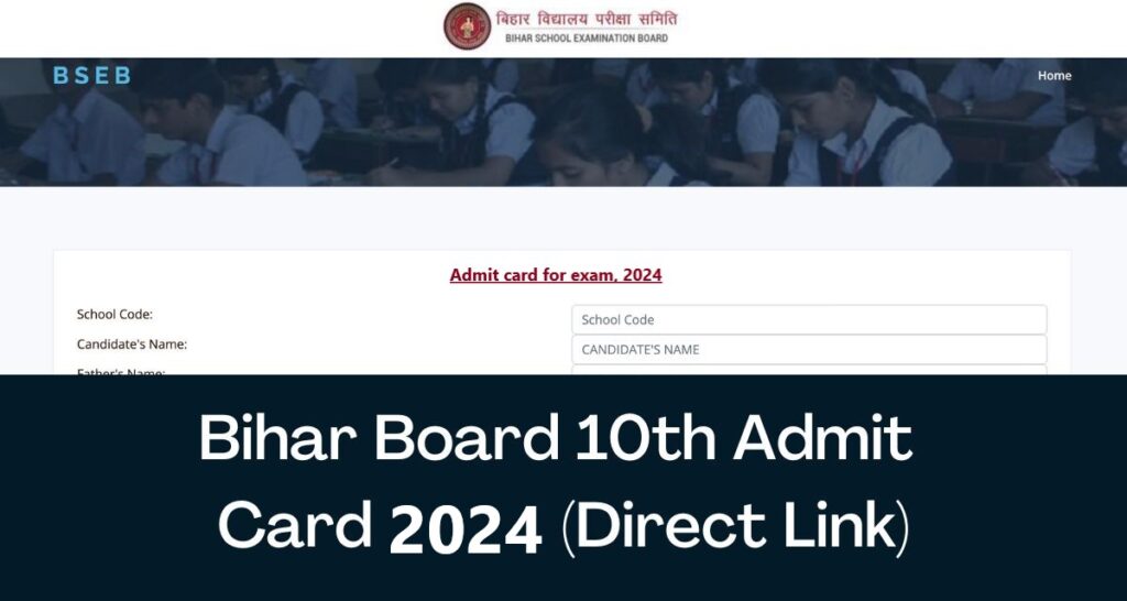 Bihar Board Admit Card 2024 Download BSEB Class 10th & 12th Hall Ticket, Roll Number