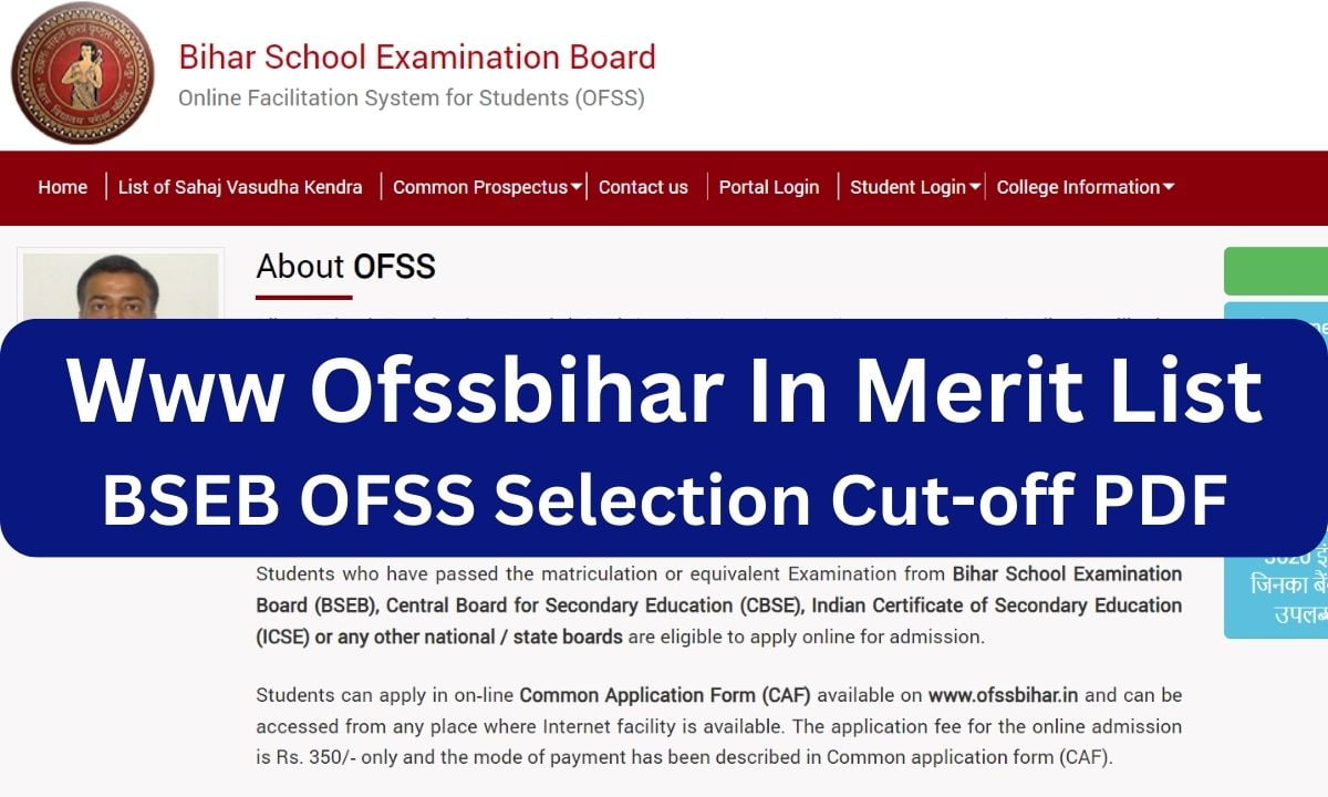 Www Ofssbihar In Merit List 2023 | OFSS Selection Cut-off PDF | OFSS Merit List PDF