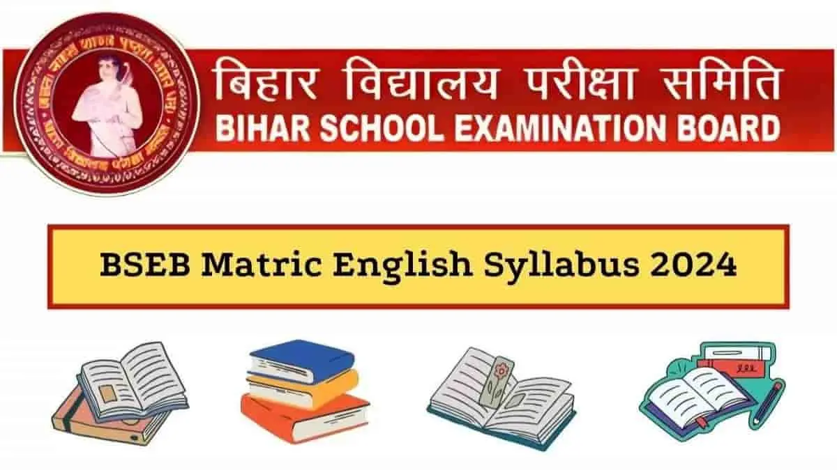 Bihar Board 10th English Syllabus 2023-24: Download बिहार बोर्ड Class 10 English Syllabus PDF