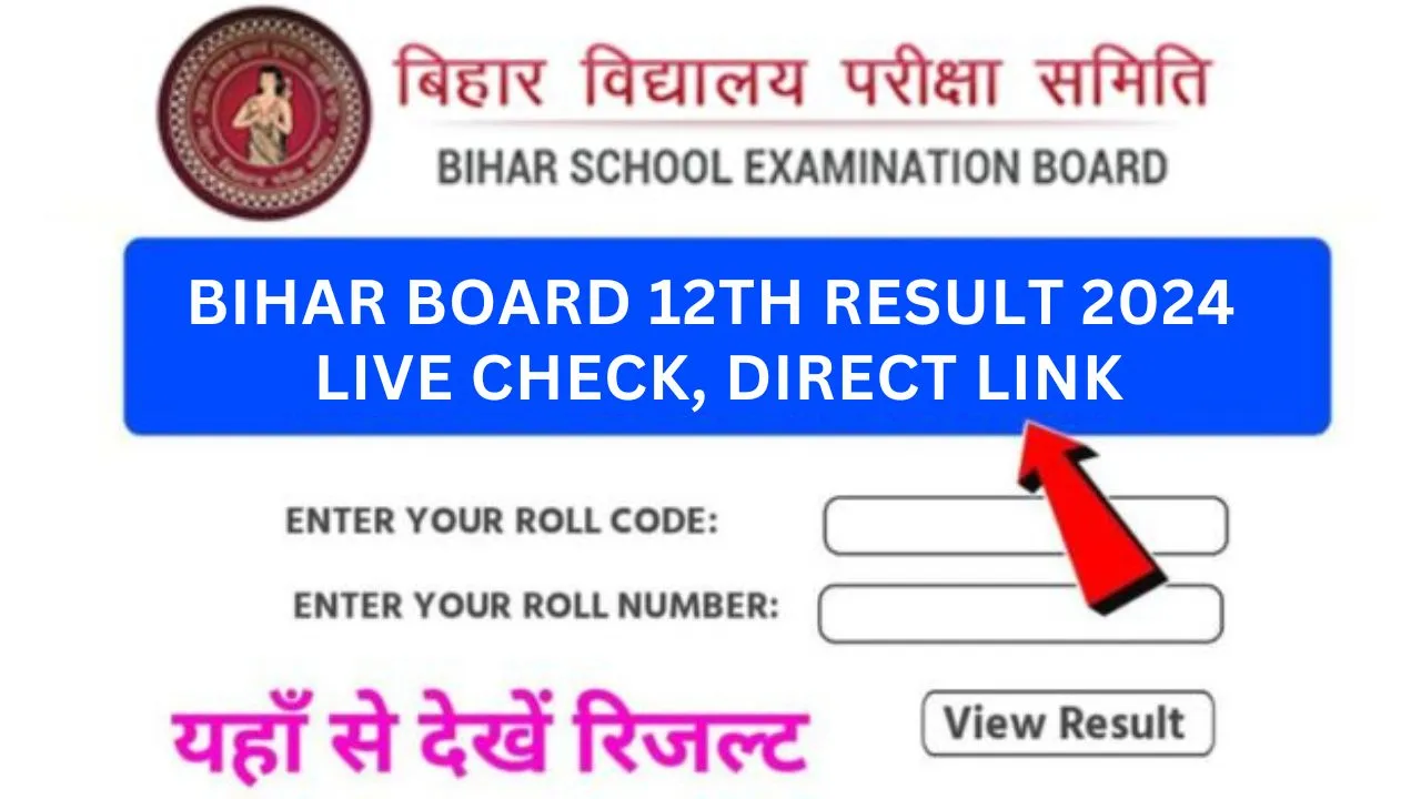 BSEB 12th Result 2024 Check Direct Link biharboardonline.bihar.gov.in 