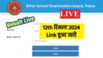 Bihar Board 12th Result 2024 Live